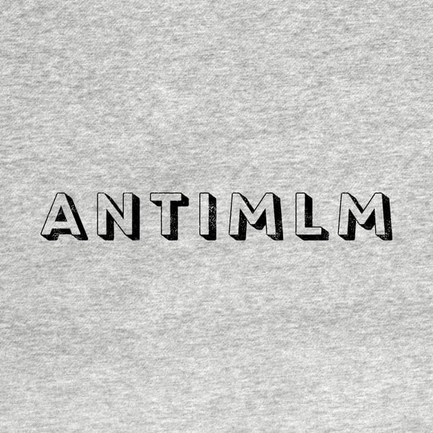 Anti MLM by murialbezanson